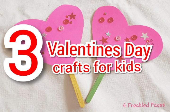 3 Valentine’s crafts for&nbsp;kids