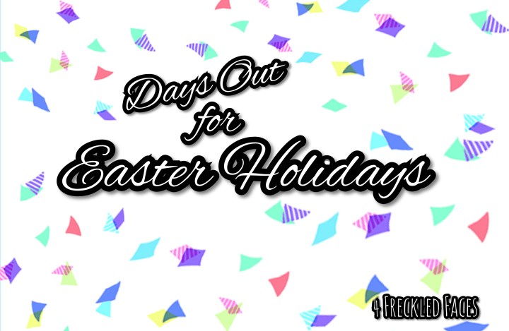 Days Out for Easter Holidays in the North&nbsp;West